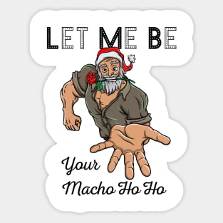 Macho Santa Claus Christmas Funny Gift Ho Ho Sticker